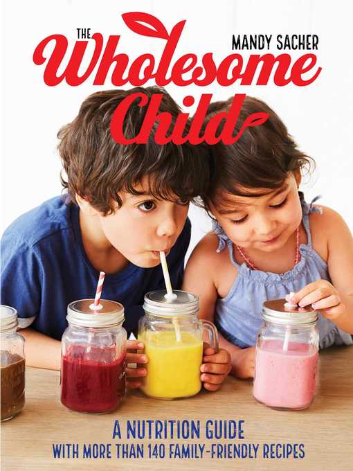 Title details for The Wholesome Child by Mandy Sacher - Available